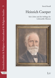 Buchcover: "Heinrich Coerper: Sein Leben und die Anfänge der Liebenzeller" von Bernd Brandl